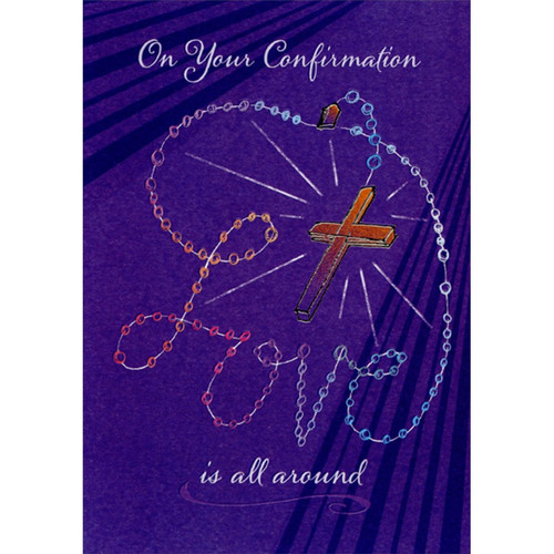 Love Rosary Confirmation Card: On Your Confirmation Love is all around