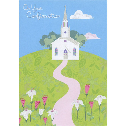 Church Pink Roses and White Lillies Confirmation Card: On Your Confirmation