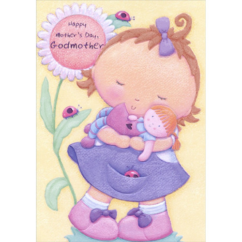 Little Girl Hugging Doll Mother's Day Card for Godmother: Happy Mother's Day, Godmother