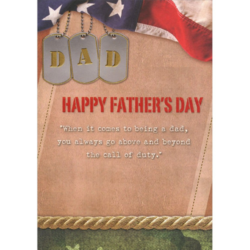 Dad Dog Tags: Above and Beyond Military Service Father's Day Card: DAD - Happy Father's Day - 'When it comes to being a dad, you always go above and beyond the call of duty'.