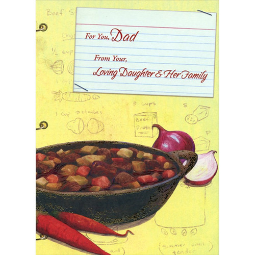 Stew in Bowl: Dad Father's Day Card from Daughter and Family: For You, Dad from Your Loving Daughter and Her Family