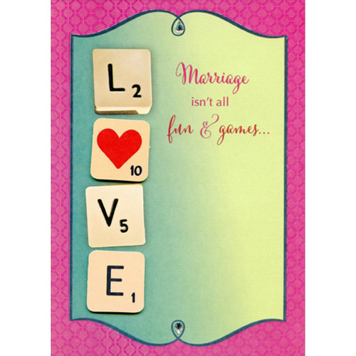 Fun and Games 3D Tip On Scrabble Tiles Hand Decorated Designer Boutique Keepsake Wedding Anniversary Congratulations Card: LOVE - Marriage isn't all fun and games...