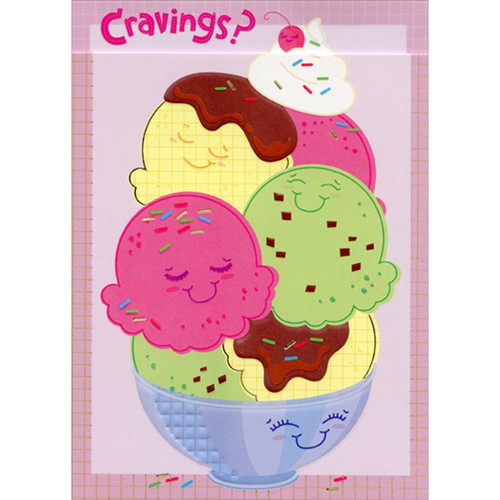 Ice Cream Cravings Funny / Humorous Tri-Fold Mom-to-Be Congratulations Card: Cravings?