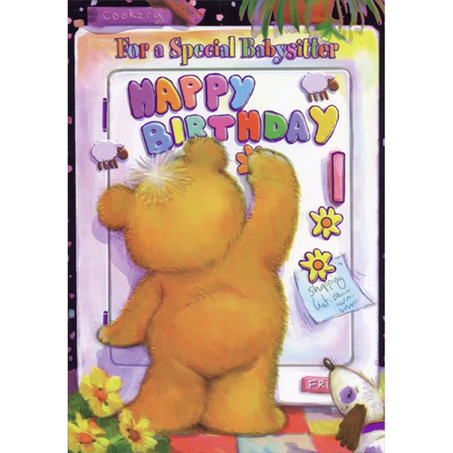 Bear with Refrigerator Magnets Juvenile Birthday Card for Babysitter from Kids : Child : Children: For a Special Babysitter - Happy Birthday - Shopping List - Fri