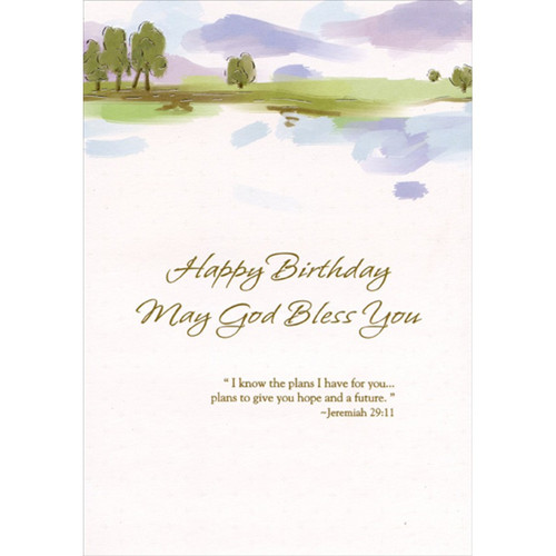 Plans to Give You Hope: Sky and Trees Religious Birthday Card: Happy Birthday May God Bless You - “I know the plans I have for you… plans to give you hope and a future.” -Jeremiah 29:11