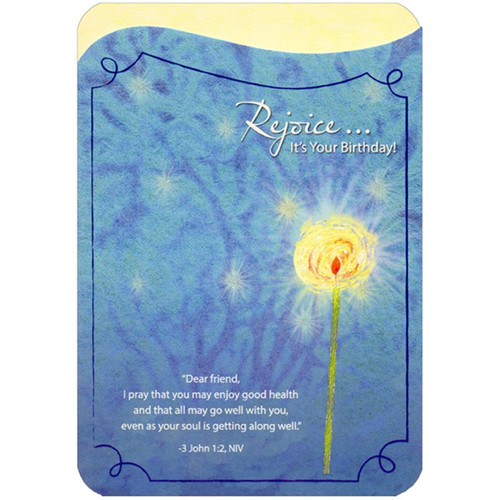 Rejoice: Single Tall Candle on Blue Die Cut Religious Birthday Card: Rejoice… It's Your Birthday! - “Dear friend, I pray that you may enjoy good health and that all may go well with you, even as your soul is getting along well.” - 3 John 1:2, NIV