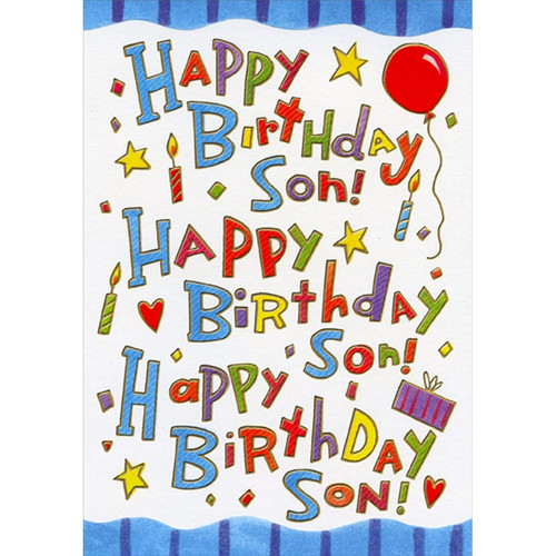 Happy Birthday Son Repeated 3 Times Birthday Card for Son: Happy Birthday Son! Happy Birthday Son! Happy Birthday Son!