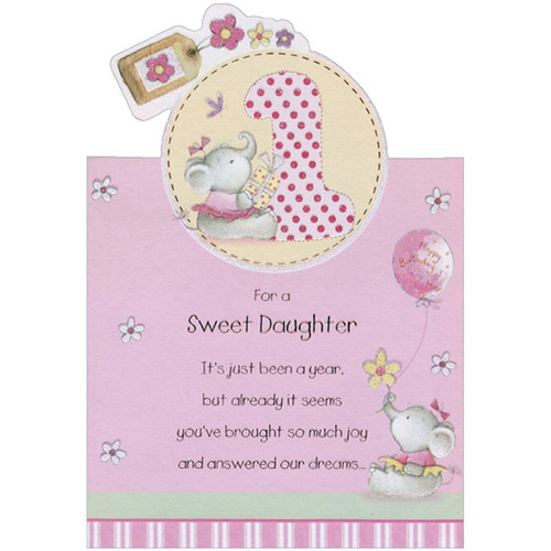 Baby Elephant with Pink Bow in Hair Juvenile 1st / First Birthday Card for Daughter: For a Sweet Daughter - It's just been a year, but already it seems you've brought so much joy and answered our dreams…