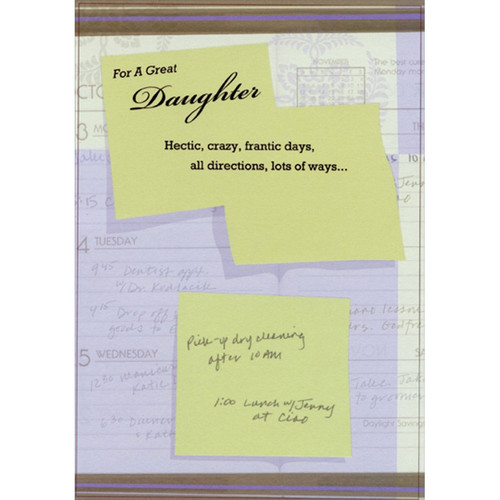 Hectic, Crazy, Frantic : Daughter Birthday Card from Both of Us: For A Great Daughter - Hectic, crazy, frantic days, all directions, lots of ways…