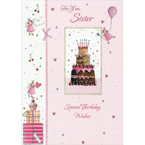 3 Tiered Cake and 3 Tiny Fairies with Balloon, Envelope and Heart Birthday Card for Sister: For You, Sister - Special Birthday Wishes