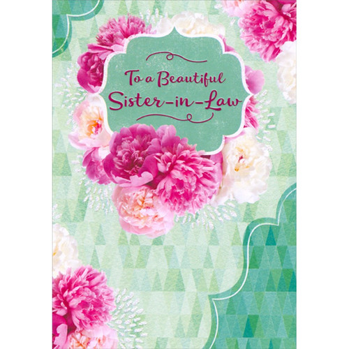 To A Beautiful Sister-in-Law : Blue Banner Inside Pink and White Flowers Birthday Card: To a Beautiful Sister-in-Law
