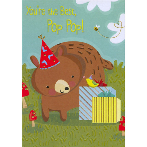 Bear with Red Party Hat and Bird on Gifts Juvenile Birthday Card for Pop Pop from Kids : Child : Children / Children: You're the Best, Pop Pop!