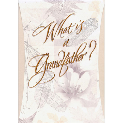 What Is A Grandfather? Die Cut Top Fold Birthday Card: What is a Grandfather?