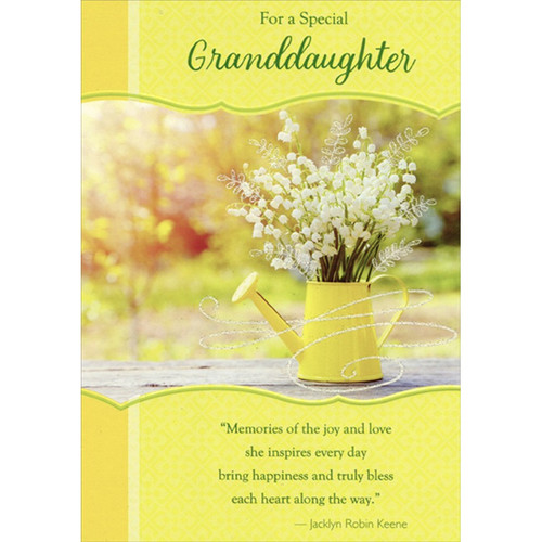 White Flowers in Yellow Watering Can Religious Birthday Card for Granddaughter: For a Special Granddaughter - “Memories of the joy and love she inspires every day bring happiness and truly bless each heart along the way.” - Jacklyn Robin Keene