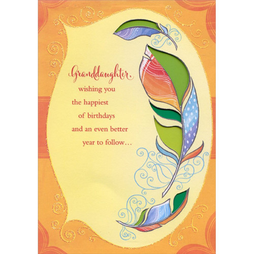 Feather with Colorful Die Cut Windows Birthday Card for Granddaughter: Granddaughter, wishing you the happiest of birthdays and an even better year to follow…