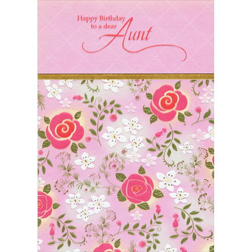 Pink Roses and White Flowers on Light Pink Birthday Card for Aunt: Happy Birthday to a dear Aunt