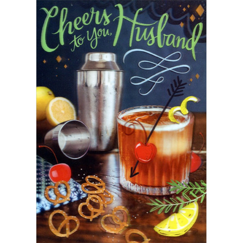 Cocktail and Pretzels 3D Lenticular Motion Birthday Card for Husband: Cheers to you, Husband