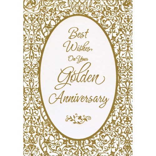 Gold Foil Script Inside Oval Frame and Foil Vines 50th : Golden Wedding Anniversary Congratulations Card for Couple: Best Wishes On Your Golden Anniversary