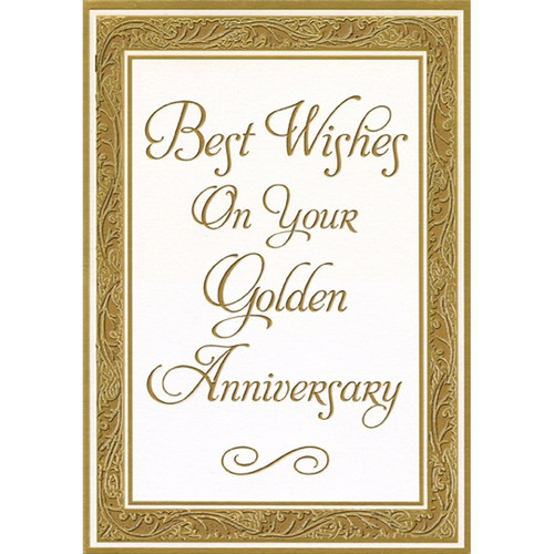Thick Gold Foil Vine Frame Around Gold Foil Script 50th : Golden Wedding Anniversary Congratulations Card for Couple: Best Wishes On Your Golden Anniversary