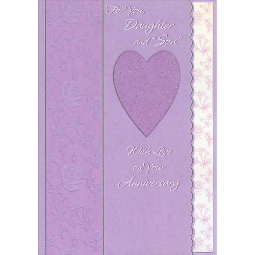 Purple Heart with Swirling Glitter and Floral Vertical Panel Short Fold Scalloped Edge Anniversary Congratulations Card for Daughter and Son-in-Law: For You, Daughter and “Son” - With Love on Your Anniversary
