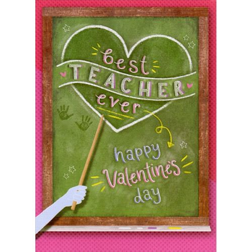 Best Teacher Ever Chalkboard Juvenile Valentine's Day Card for Teacher: best TEACHER ever - happy valentine's day