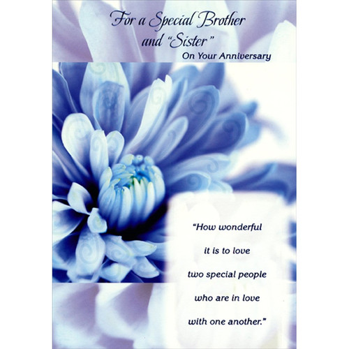 How Wonderful: Large Blue Flower Photo Wedding Anniversary Congratulations Card for Brother and Sister-in-Law: For a Special Brother and “Sister” On Your Anniversary - “How wonderful it is to love two special people who are in love with one another.”