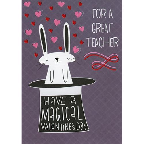 Rabbit in Magical Hat Juvenile / Kids Valentine's Day Card for Teacher: For a Great Teacher - Have a Magical Valentine's Day