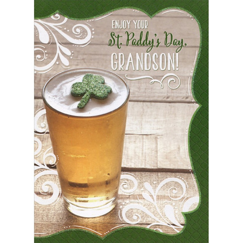 Beer Glass with Floating Shamrock St. Patrick's Day Card for Grandson: Enjoy Your St. Paddy's Day, Grandson!