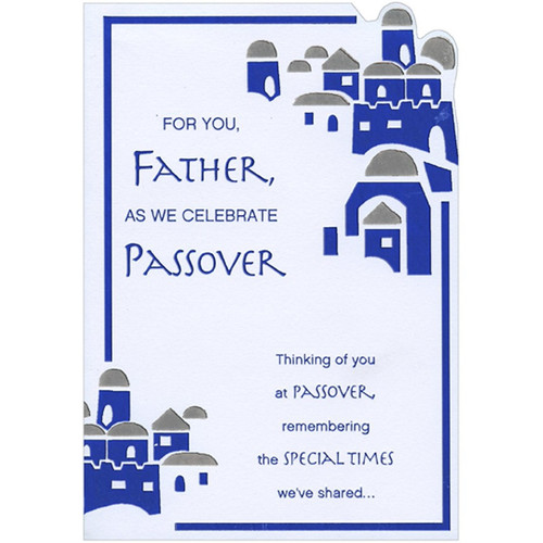 Blue and Silver Buildings on White : Father Passover Card: For you, Father, as we celebrate Passover - Thinking of you at Passover, remembering the Special times we've shared…