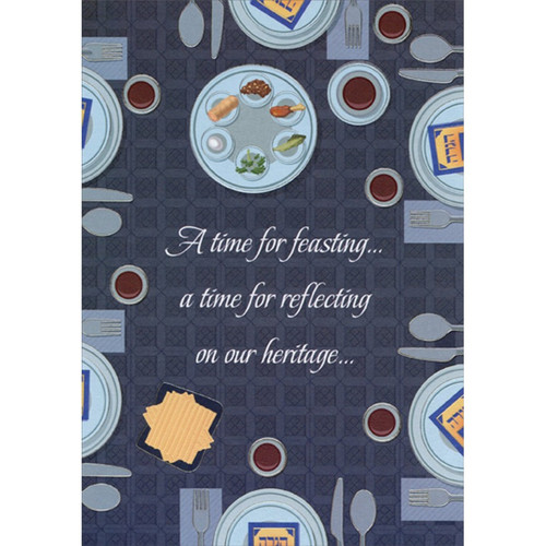 Seder Plates on Table : View From Above Passover Card: A time for feasting… a time for reflecting on our heritage…