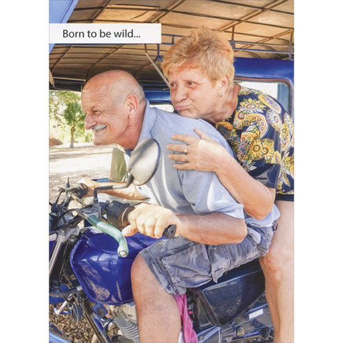 Old Couple on Blue Motorcycle Funny / Humorous Birthday Card: Born to be wild...