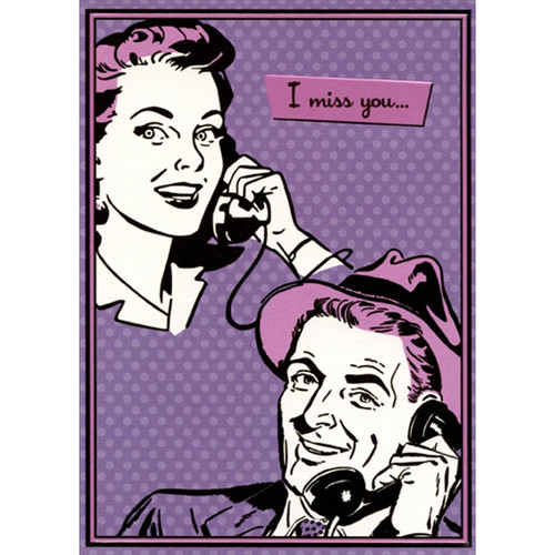 Retro Man and Woman on Phones : Purple Polka Dots Funny / Humorous Miss You Card: I miss you...