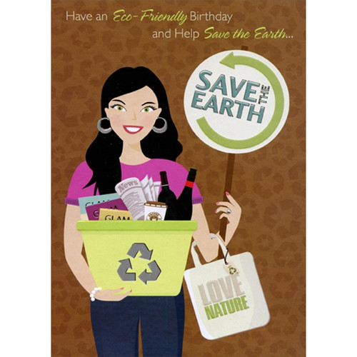 Eco-Friendly Birthday : Woman with Recycling Bin Funny : Humorous Feminine Birthday Card for Her : Woman : Women: Have an Eco-Friendly Birthday and Help Save the Earth…