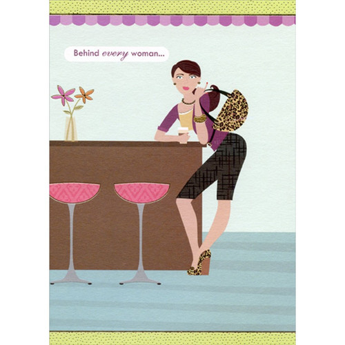 Behind Every Woman Funny : Humorous Feminine Birthday Card for Her : Woman : Women: Behind every woman…