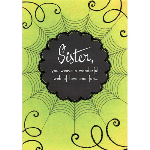 Wonderful Web of Love on Light Green Halloween Card for Sister: Sister, you weave a wonderful web of love and fun…