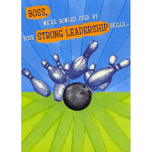 Bowled Over : Blue and Green Burst Humorous : Funny Boss's Day Card from All : Us : Group: Boss, we're bowled over by your strong leadership skills…