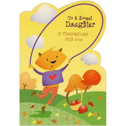 Cat Jumping Rope on Hillside Die Cut Juvenile Thanksgiving Card for Daughter: To A Sweet Daughter - At Thanksgiving With Love