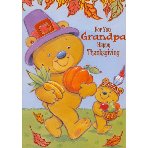 Big and Little Bears Holding Pumpkin, Corn and Fruit Basket Juvenile Thanksgiving Card for Grandpa: For You Grandpa - Happy Thanksgiving