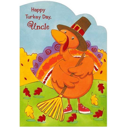 Turkey Raking Leaves Juvenile Thanksgiving Card for Uncle: Happy Turkey Day, Uncle