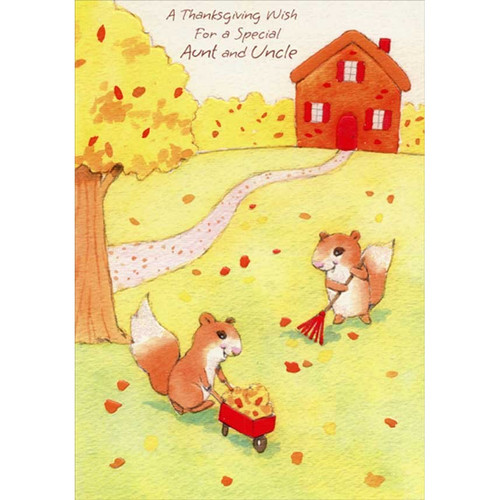 Two Cute Squirrels Raking Leaves Juvenile Thanksgiving Card for Aunt and Uncle: A Thanksgiving Wish For a Special Aunt and Uncle