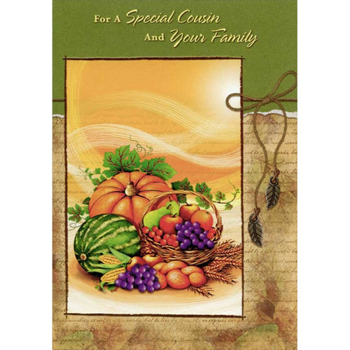 Pumpkin, Melon, Apples, Grapes and Basket of Fruit Thanksgiving Card for Cousin and Family: For A Special Cousin And Your Family