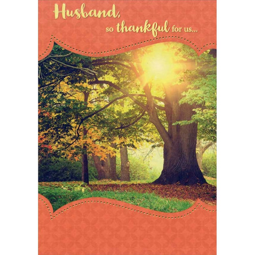 Sun Shining Through Branches of Large Tree Thanksgiving Card for Husband: Husband, so thankful for us…