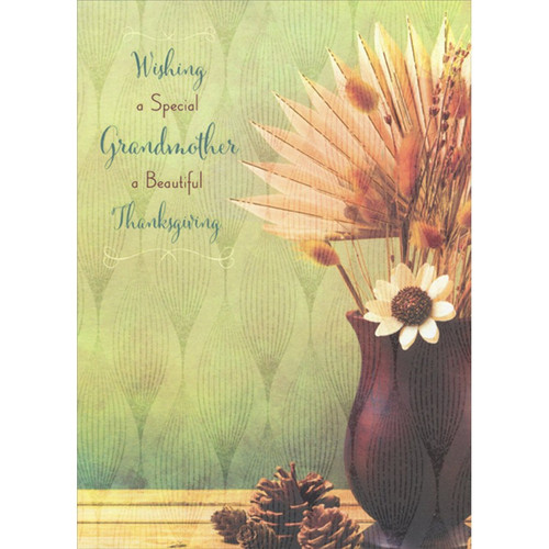 Dark Red Vase and Flowers and Pine Cones on Light Green Thanksgiving Card for Grandmother: Wishing a Special Grandmother a Beautiful Thanksgiving