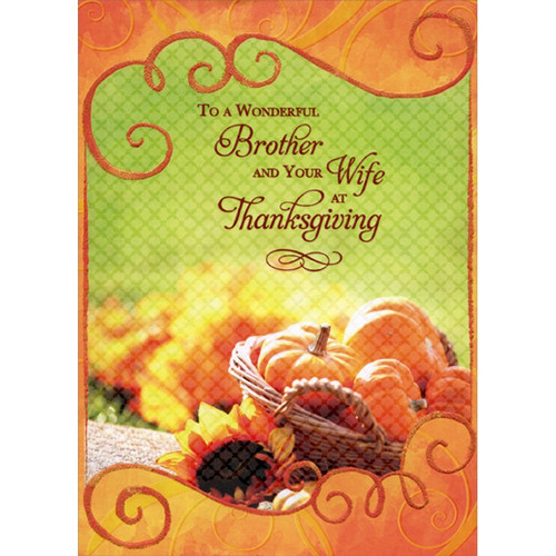 Basket of Pumpkins : Shimmering Crosshatch and Orange Swirls Thanksgiving Card for Brother and Wife: To A Wonderful Brother And Your Wife At Thanksgiving