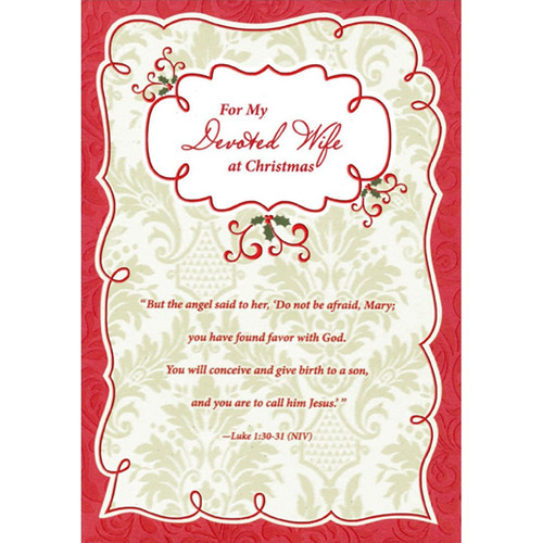 For My Devoted Wife : Swirling Red Foil Lines on Yellow Religious Christmas Card for Wife: For My Devoted Wife at Christmas - But the angel said to her, 'Do not be afraid, Mary; you have found favor with God. You will conceive and give birth to a son, and you are to call him Jesus.' - Luke 1:30-31 (NIV)