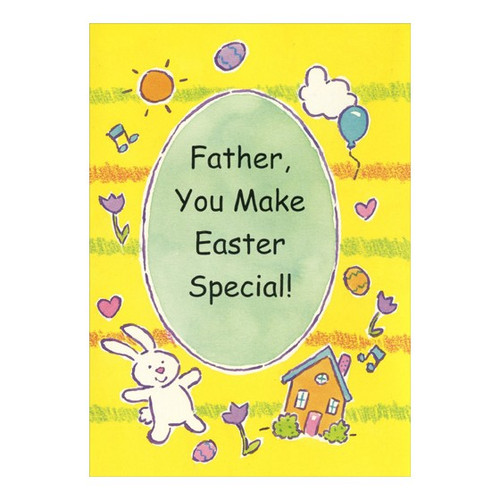 Bunny, Home, Egg, Balloon: Father Easter Card: Father, You Make Easter Special!