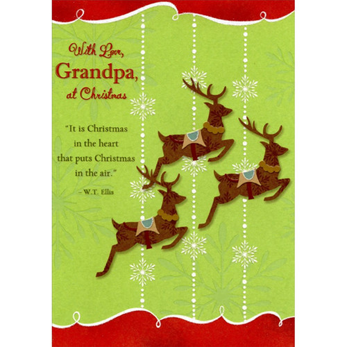 Three Prancing Reindeer on Light Green Grandpa Christmas Card: With Love, Grandpa, at Christmas - 'It is Christmas in the heart that puts Christmas in the air.' - W.T. Ellis