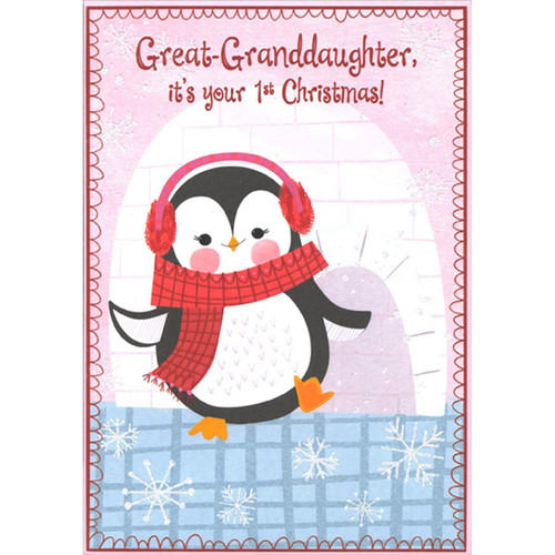 Cute Penguin Wearing Pink Earmuffs Juvenile Great-Granddaughter First : 1st Christmas Card: Great-Granddaughter, it's your 1st Christmas!