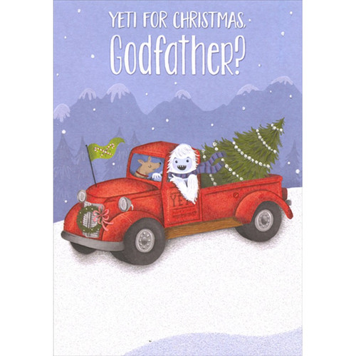 Yeti Driving Red Pickup Truck Juvenile Godfather Christmas Card from Young Child: Yeti For Christmas, Godfather?