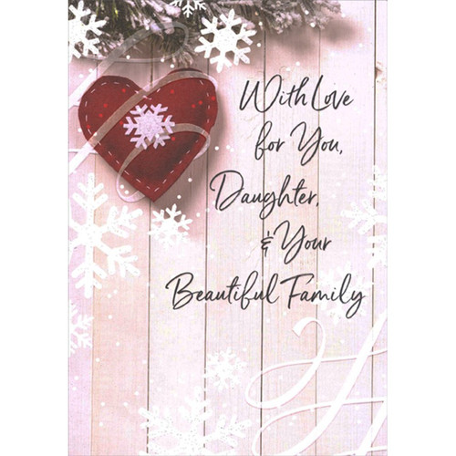 Stitched Red Heart with White Snowflake on Wooden Panels Daughter and Family Christmas Card: With Love for you, Daughter and Your Beautiful Family
